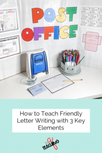 how-to-teach-friendly-letter-writing-pin2