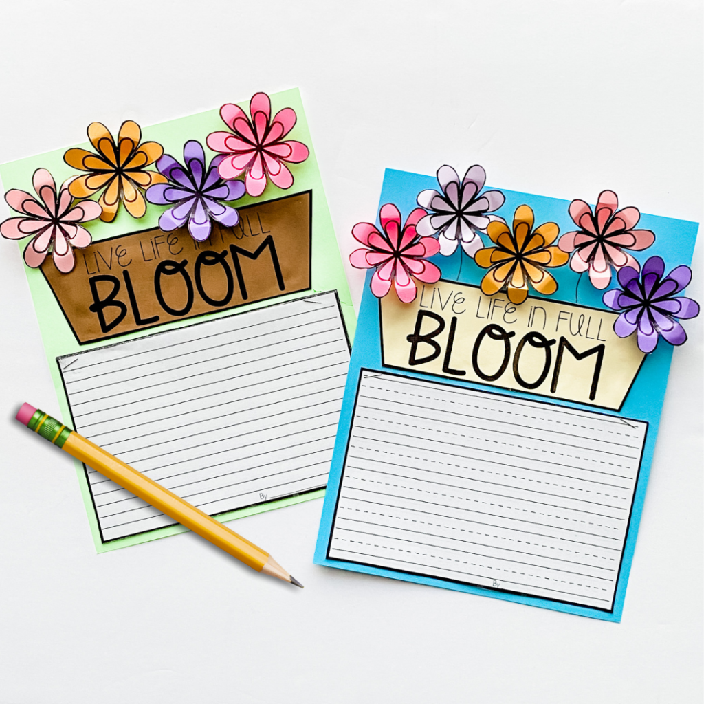 Live life in full bloom spring writing activities and craft.