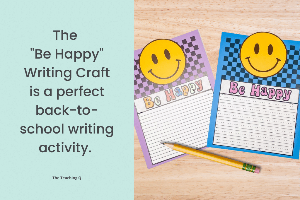 A picture of the "Be Happy" writing craft with two large smiley faces.