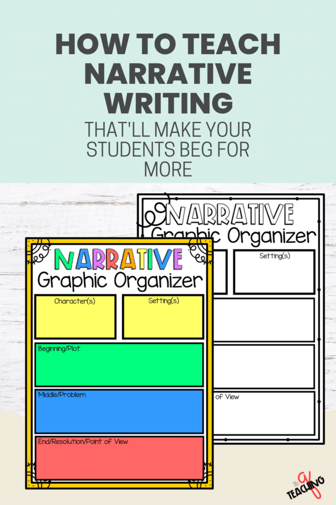 how-to-teach-narrative-writing-that-ll-make-your-students-beg-for-more