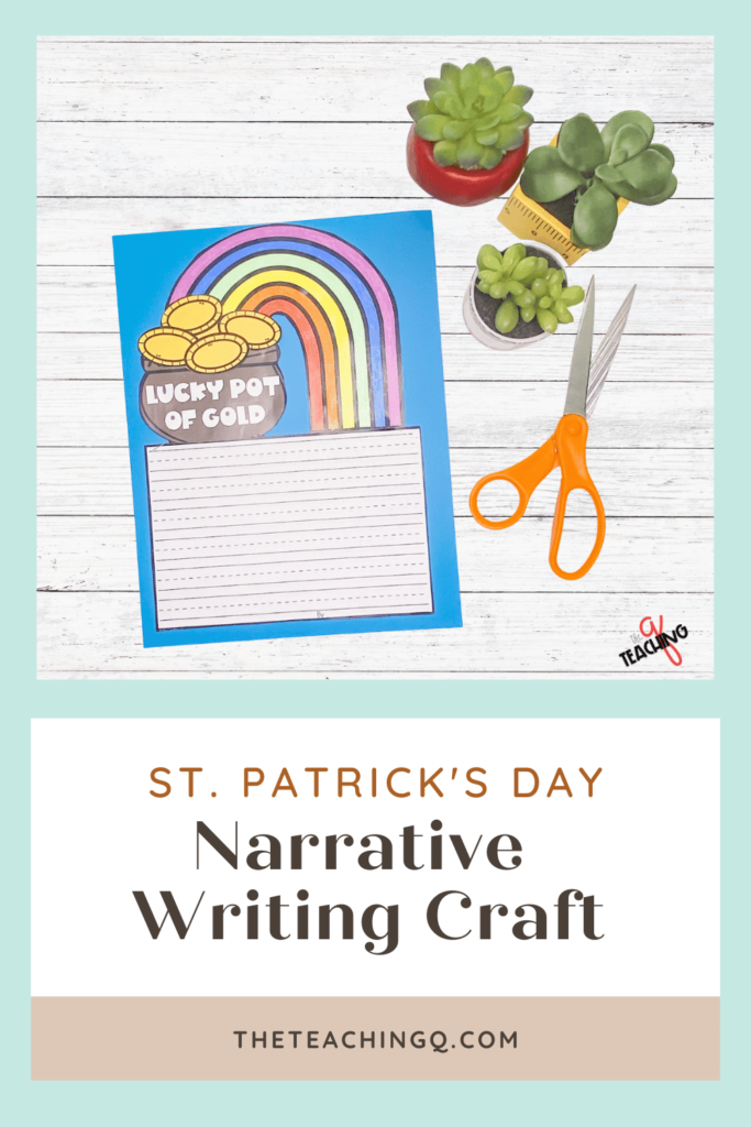 A St. Patrick's Day Craft with a fun and engaging narrative writing.