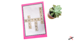 Mother's Day Card Activities with Scrabble Tiles