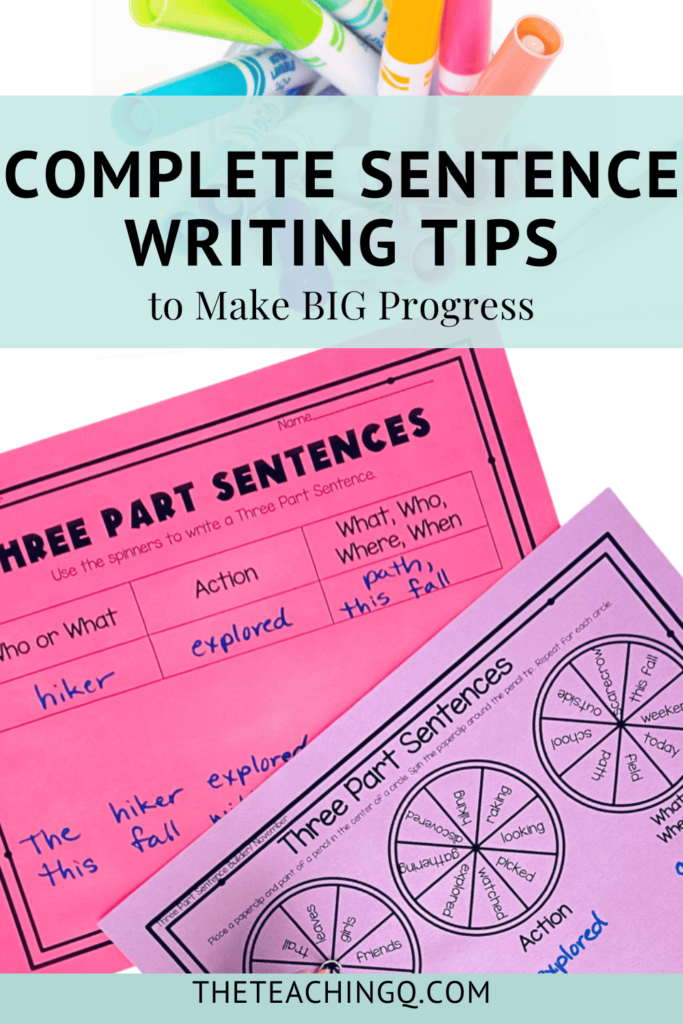 Tips for teaching complete sentences.