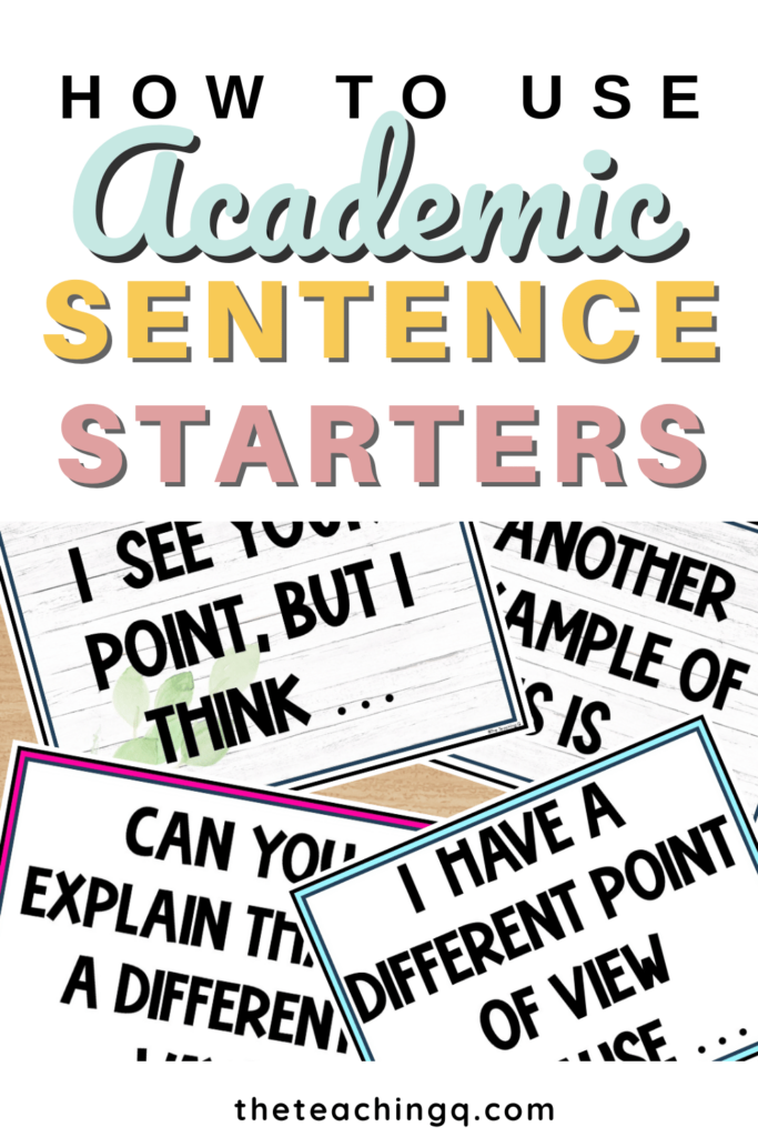 A pin for the How to Use Academic Sentence Starters blog post.