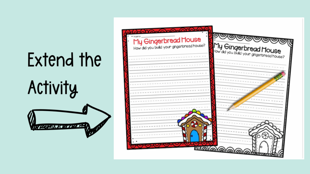 Extended activity for Gingerbread House