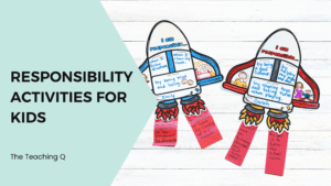 Responsibility activities for kids